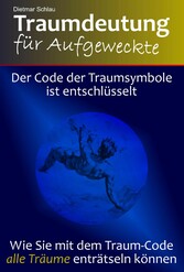 Traumdeutung für Aufgeweckte