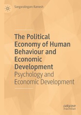 The Political Economy of Human Behaviour and Economic Development