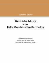 Geistliche Musik von Felix Mendelssohn Bartholdy