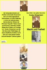 Gustav Stresemann: Macht und Freiheit - Band 206e in der gelben Buchreihe - bei Jürgen Ruszkowski