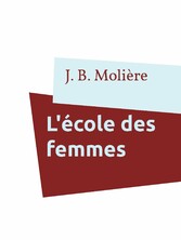 L&apos;école des femmes