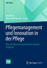 Pflegemanagement und Innovation in der Pflege