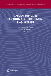 Special Topics in Earthquake Geotechnical Engineering