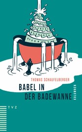 Babel in der Badewanne