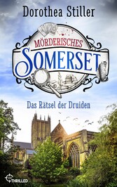 Mörderisches Somerset - Das Rätsel der Druiden