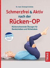 Schmerzfrei & aktiv nach der Rücken-OP