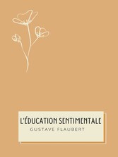 L&apos;éducation sentimentale