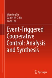 Event-Triggered Cooperative Control: Analysis and Synthesis