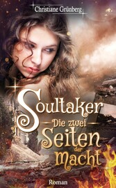 Soultaker 3 - Die zwei Seiten der Macht