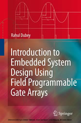 Introduction to Embedded System Design Using Field Programmable Gate Arrays