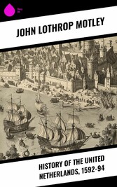 History of the United Netherlands, 1592-94