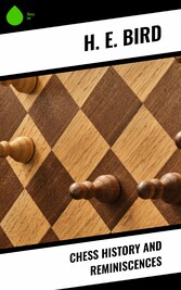 Chess History and Reminiscences