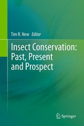 Insect Conservation: Past, Present and Prospects