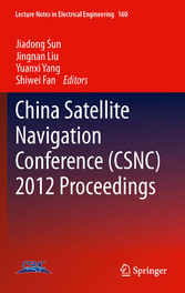 China Satellite Navigation Conference (CSNC) 2012 Proceedings