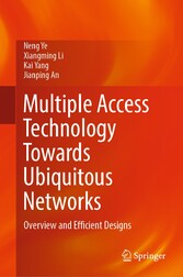 Multiple Access Technology Towards Ubiquitous Networks