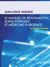 Le manuel de réanimation, soins intensifs et médecine d'urgence