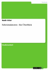 Fahrsimulatoren - Ein Überblick