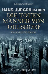 Die toten Männer von Ohlsdorf - Ein Fall für Brock: Ein Hamburg-Krimi