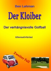 Der verhängnisvolle Golfball