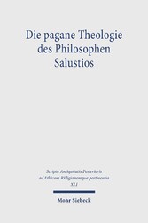 Die pagane Theologie des Philosophen Salustios