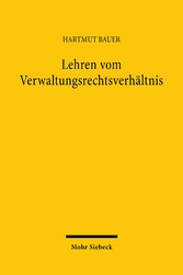 Lehren vom Verwaltungsrechtsverhältnis