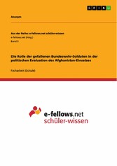 Die Rolle der gefallenen Bundeswehr-Soldaten in der politischen Evaluation des Afghanistan-Einsatzes