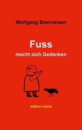 Fuss macht sich Gedanken