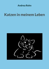 Katzen in meinem Leben