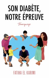 Son diabète, notre épreuve