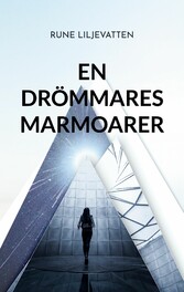 en Drömmares Marmoarer