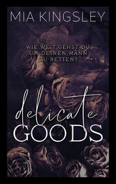 Delicate Goods