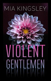 Violent Gentlemen