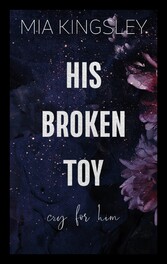 His Broken Toy - Cry For Him