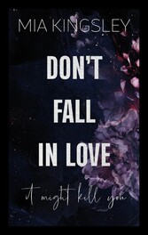 Don't Fall In Love - It Might Kill You