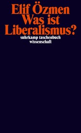 Was ist Liberalismus?