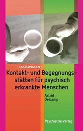 Kontakt- und Begegnungsstätten für psychisch erkrankte Menschen