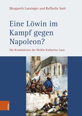 Eine Löwin im Kampf gegen Napoleon?