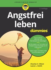 Angstfrei leben f&uuml;r Dummies