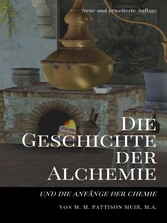 Die Geschichte der Alchemie