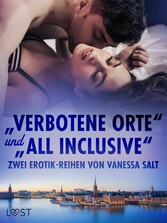 'Verbotene Orte' und 'All Inclusive': Zwei Erotik-Reihen von Vanessa Salt