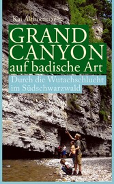 Grand Canyon auf badische Art