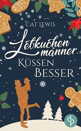 Lebkuchenmänner küssen besser