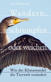 Wandern, schrumpfen oder weichen. Wie der Klimawandel die Tierwelt verändert