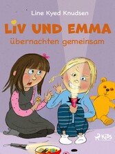 Liv und Emma übernachten gemeinsam