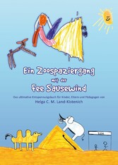 Ein Zoospaziergang mit der Fee Sausewind