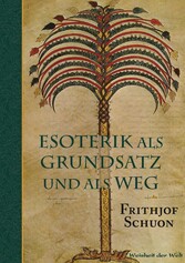 Esoterik als Grundsatz und als Weg