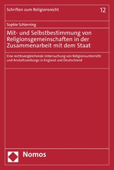 Mit- und Selbstbestimmung von Religionsgemeinschaften in der Zusammenarbeit mit dem Staat