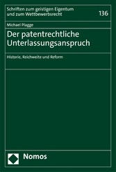 Der patentrechtliche Unterlassungsanspruch