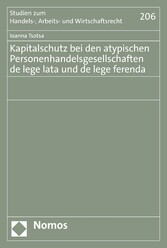 Kapitalschutz bei den atypischen Personenhandelsgesellschaften de lege lata und de lege ferenda