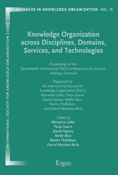 Knowledge Organization across Disciplines, Domains, Services and Technologies